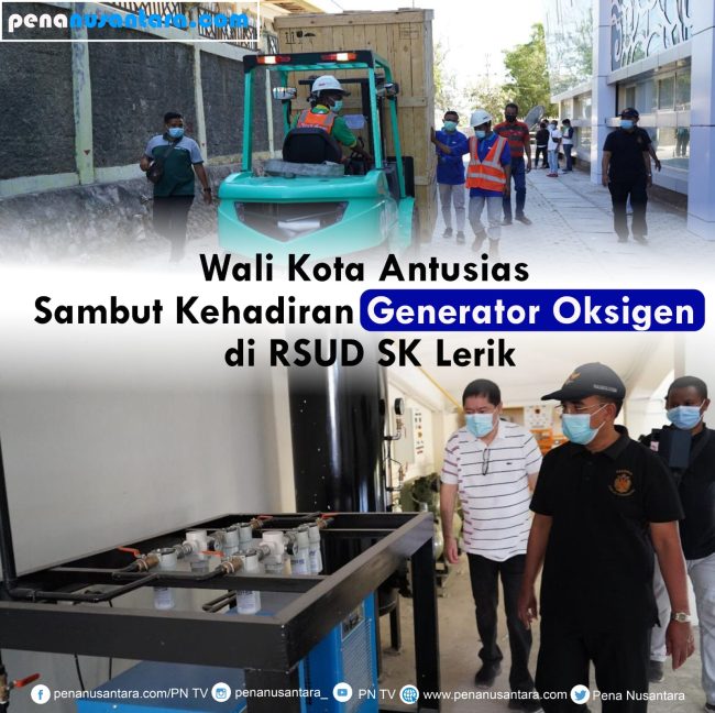 *Wali Kota Kupang Antusias Sambut Kehadiran Generator Oksigen di RSUD SK Lerik* 7 IMG 20210807 WA0158