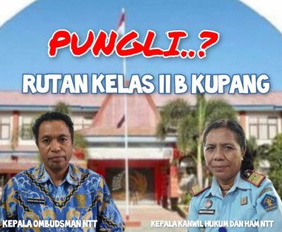 Skandal Pungli Rutan Kelas II B Kupang: Dari Uang Derma hingga Sewa HP.?! 3 InCollage 20240516 181315794 e1715856352291