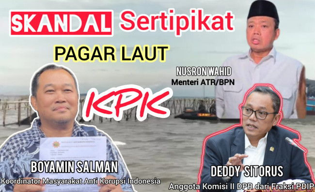 Skandal Sertifikat Pagar Laut Tangerang: MAKI Laporkan Dugaan Korupsi ke KPK, Deddy Sitorus Usulkan DPR Bentuk Pansus Pengusutan 1 InShot 20250123 125911141